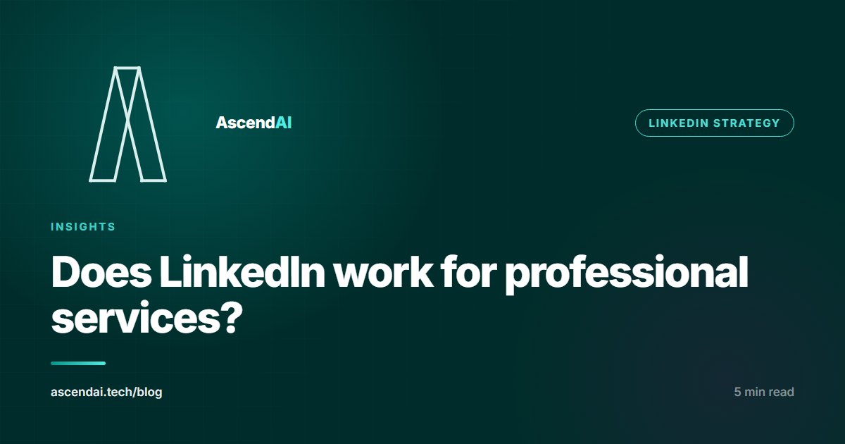 Does LinkedIn work for professional services firms