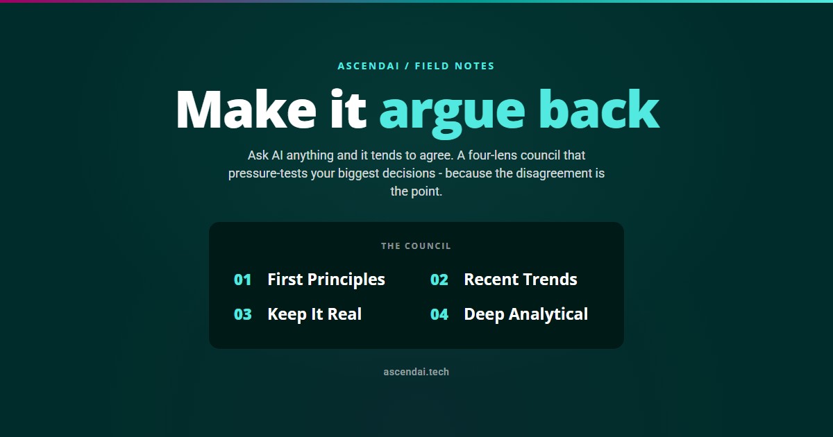 The Council - a four-lens method to make AI argue with itself